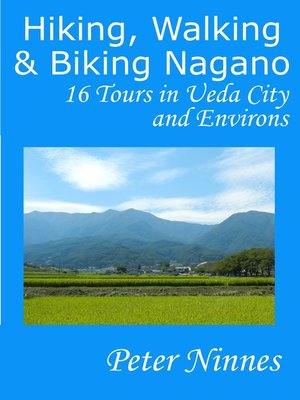 cover image of Hiking, Walking and Biking Nagano